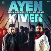 Ayen Kiven - Gippy Grewal Mp3 Song